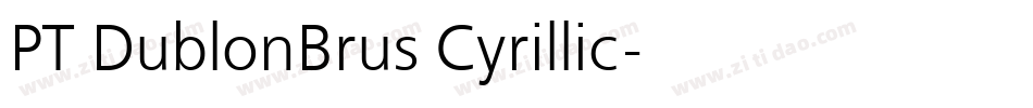 PT DublonBrus Cyrillic字体转换